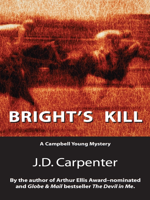 Title details for Bright's Kill by J.D. Carpenter - Available